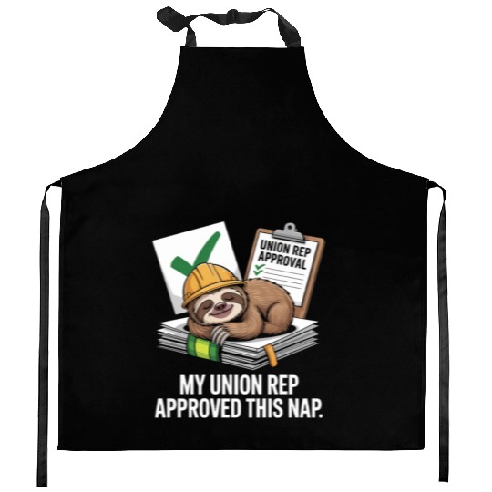 My Union Rep Approved This Nap Labor Day Kitchen Aprons