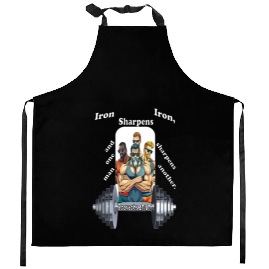 The Iron Sharpens Iron Scripture Kitchen Aprons