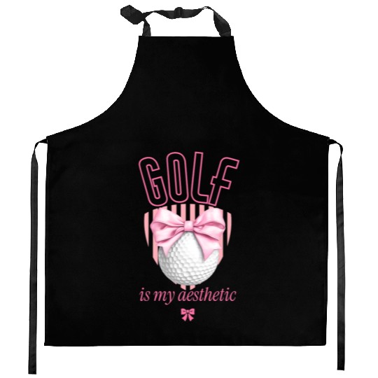 Golf Is My Aesthetic Kitchen Aprons