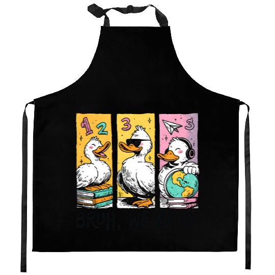 Bruh We Back Silly Goose Back to School Kitchen Aprons