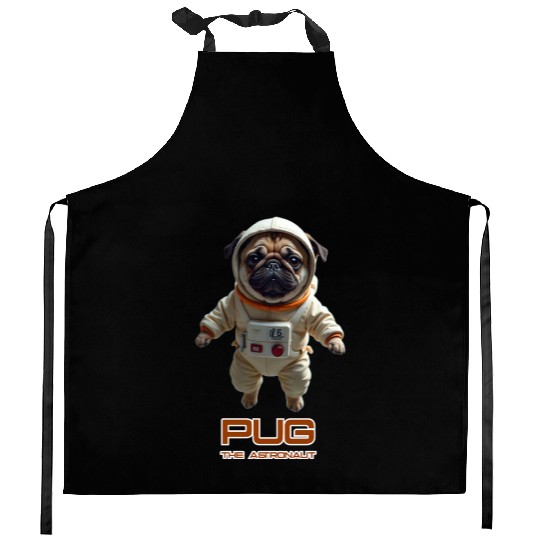 Pug the Astronaut Kitchen Aprons