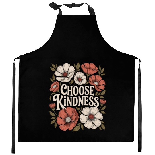 Choose Kindness Boho Flower Vintage Positivity Kitchen Aprons