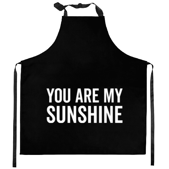 You Are My Sunshine Kitchen Aprons