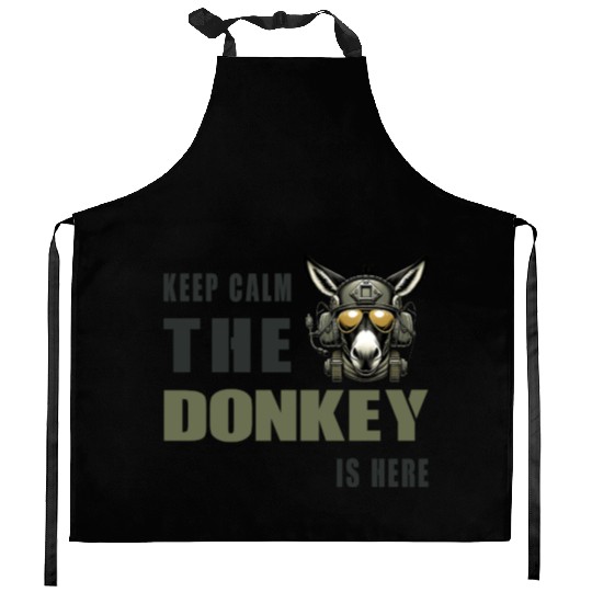Keep Calm, The Donkey Is There - Military Kitchen Aprons