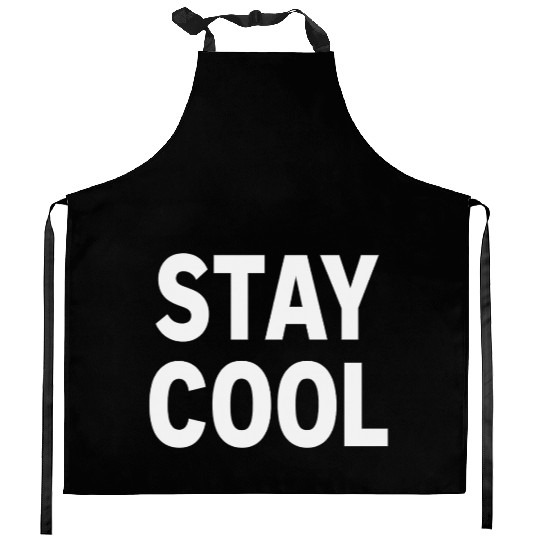 Bold Stay Cool Typography Design Kitchen Aprons
