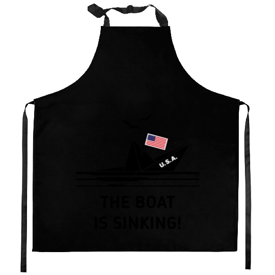 The Boat Is Sinking! (United States America / POS) Kitchen Aprons