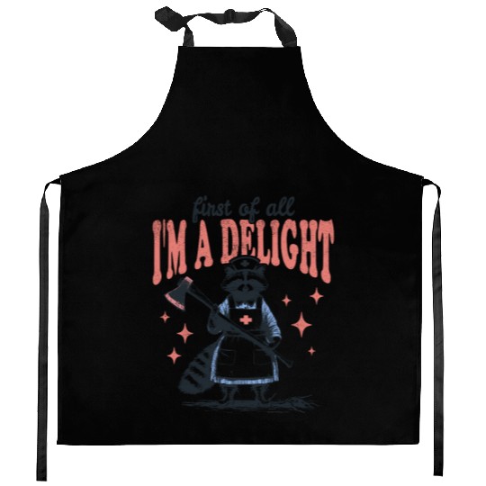 First of All Im Delight Raccoon Nurse Kitchen Aprons
