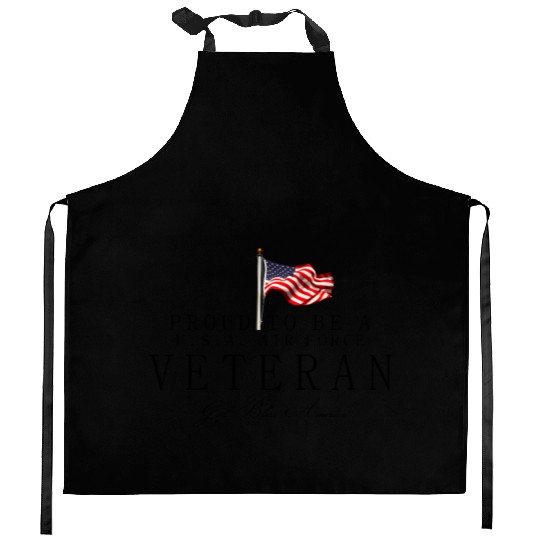 Proud To Be A US Air Force Veteran Kitchen Aprons