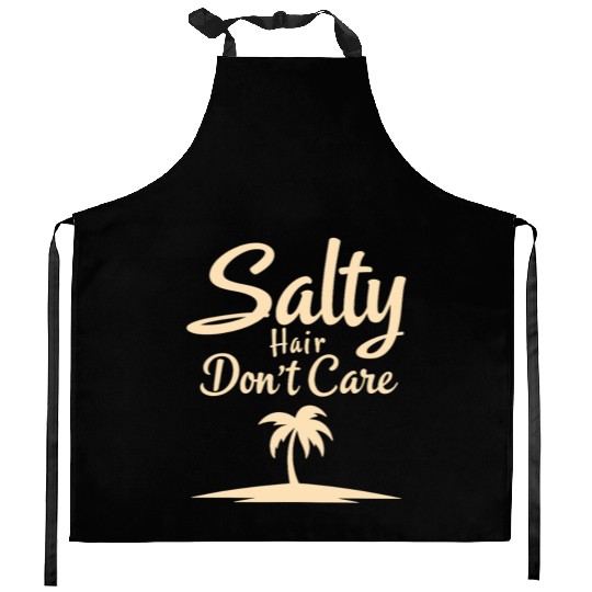 Salty Hair Don't Care Beach Vibes Kitchen Aprons