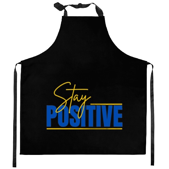 Kitchen Aprons Stay Positive Typography Design