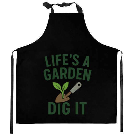 Life's a Garden Dig It Kitchen Aprons