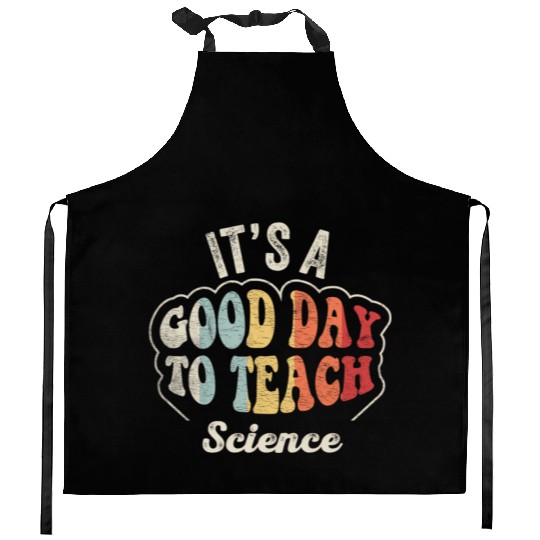 It's A Good Day To Teach Science Teacher  Retro  Kitchen Aprons