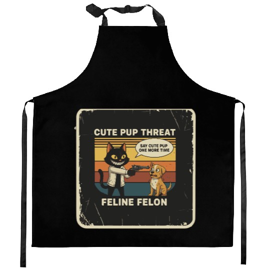Cute Pup Threat Feline Felon Kitchen Aprons