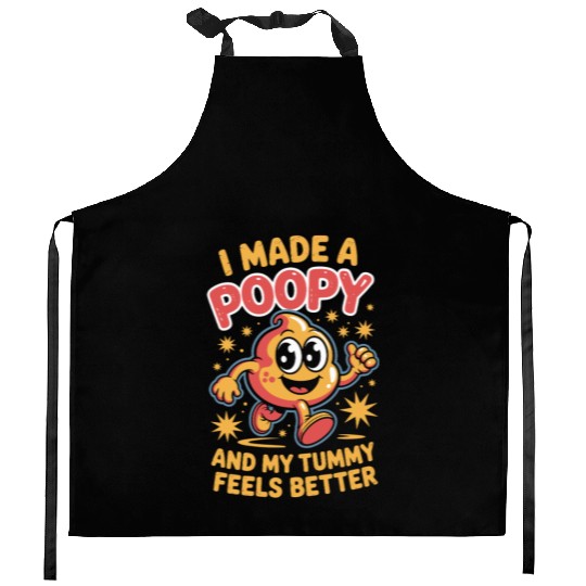 I Made A Poopy Inappropriate Humor Tummy Feels Kitchen Aprons