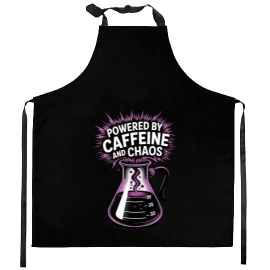 Powered by Caffeine and Chaos Funny Energy Quote Kitchen Aprons