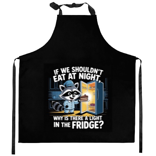 Light in the Fridge Funny Midnight Snack Quote Kitchen Aprons