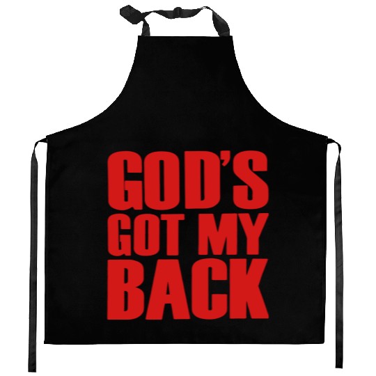 GOD'S GOT MY BACK Kitchen Aprons