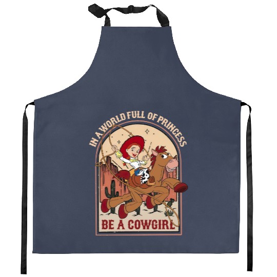 Jessie Bullseye In A World Full Of Princess Be A Cowgirl Disney Kitchen Aprons