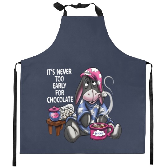 ts never too early for chocolate Kitchen Aprons, Disney Eeyore Kitchen Aprons