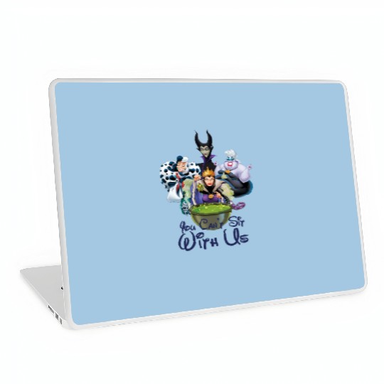 You Can't Sit With Us Disney Villains Laptop Skins