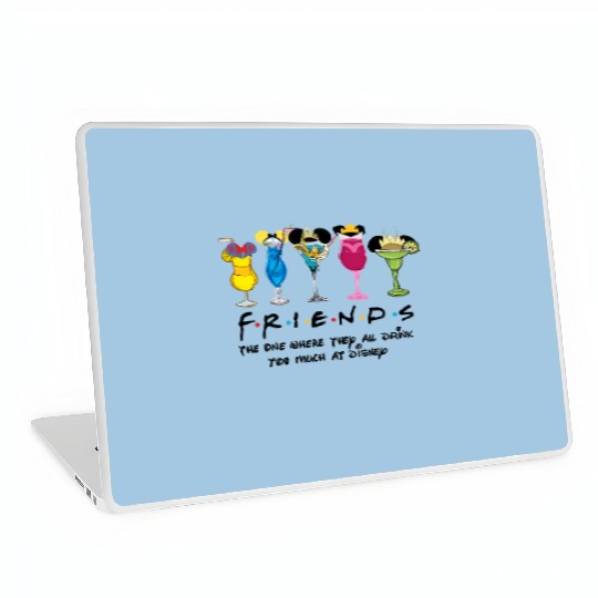 Disney princess Drinking Laptop Skins, Friends The one where they all drink to much at Disney Laptop Skins