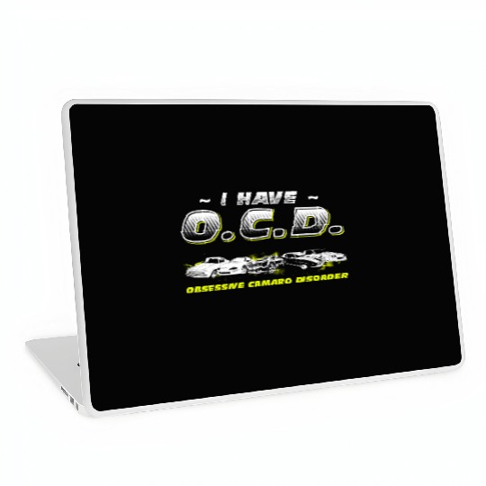 CAMARO - I HAVE O.C.D Laptop Skins