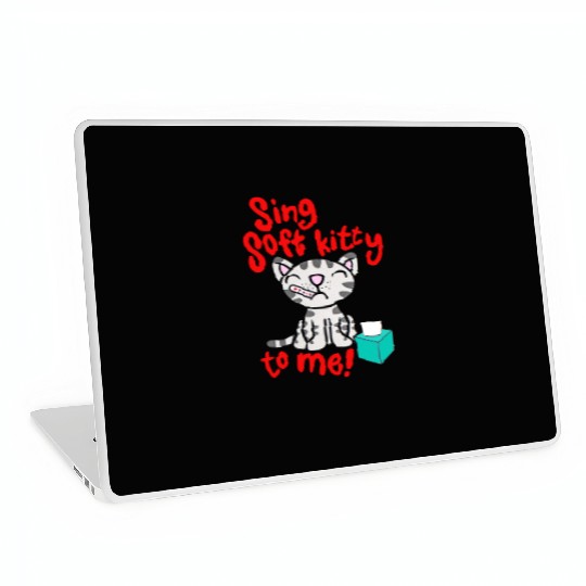 Theory Sing Soft Kitty Song Laptop Skins