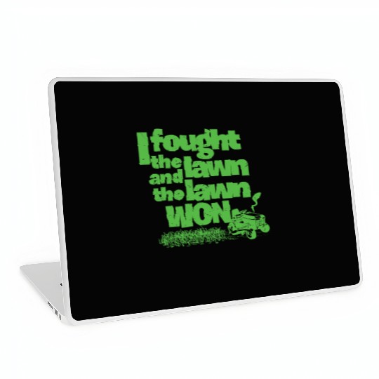 I Fought the Lawn Funny Lawn Gardening Grass Cutting Enforcement Officer Laptop Skins