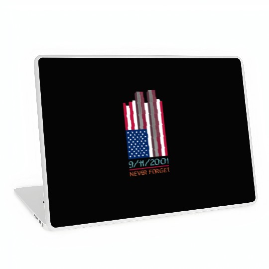 9-11-2001 We Will Never Forget - Patriot Day Laptop Skins