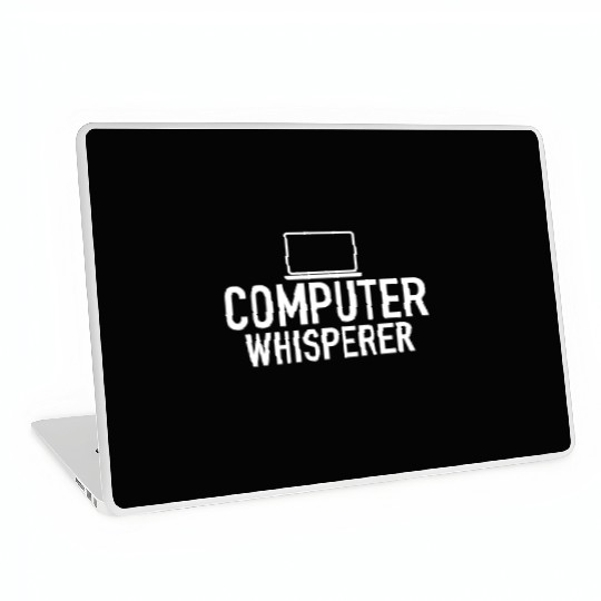 Computer Whisperer Tech Support IT Support IT Nerd Laptop Skins