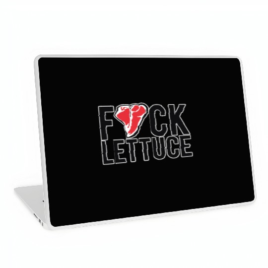 Fuck Lettuce Laptop Skins Meat Lover Steak Laptop Skins Gift Te