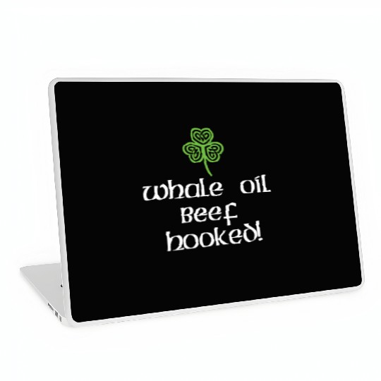 Whale Oil Beef Hooked Laptop Skins St. Patrick's Day Padd
