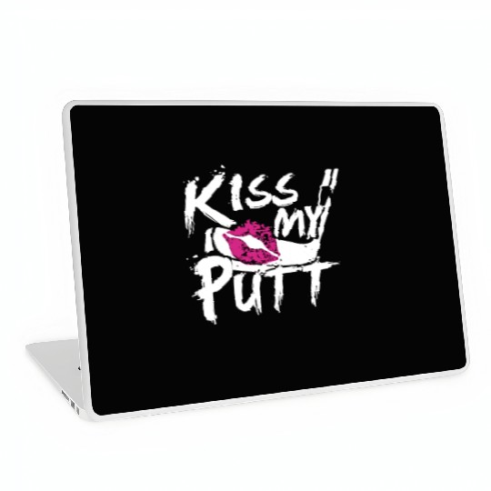 Kiss My Putt | Golf Laptop Skins