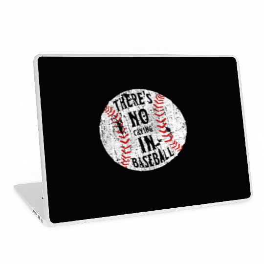 There's No Crying In Baseball I Love Sport Softba Laptop Skins
