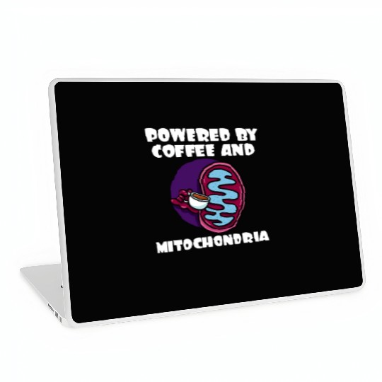 Powered By Coffee And Mitochondria Laptop Skins