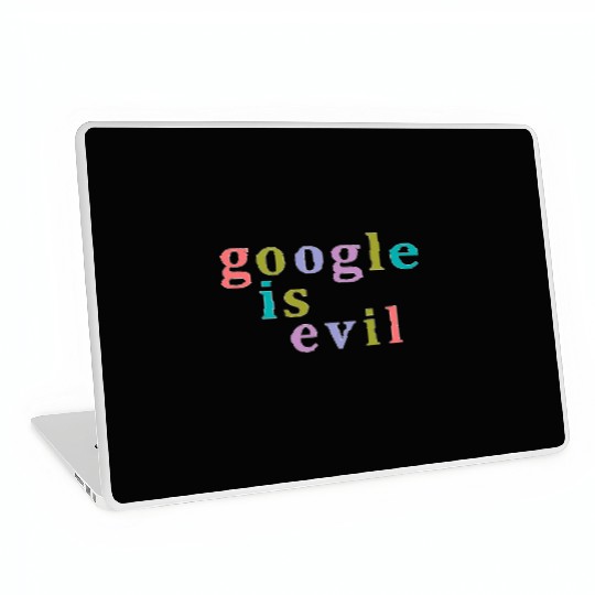Google Is Evil Nbr 01 Laptop Skins