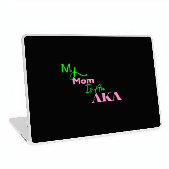 AKA Mom My Mom Is An AKA Black Laptop Skins