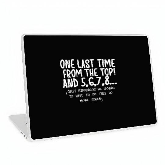 Dance Sayings Dancer Quotes Funny Dance Teacher Laptop Skins