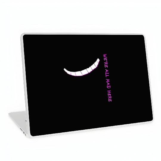 Alice In Wonderland We'Re All Mad Here Laptop Skins