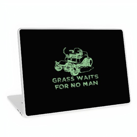 Grass Waits For No Man Funny Mens Grass Cutting Laptop Skins