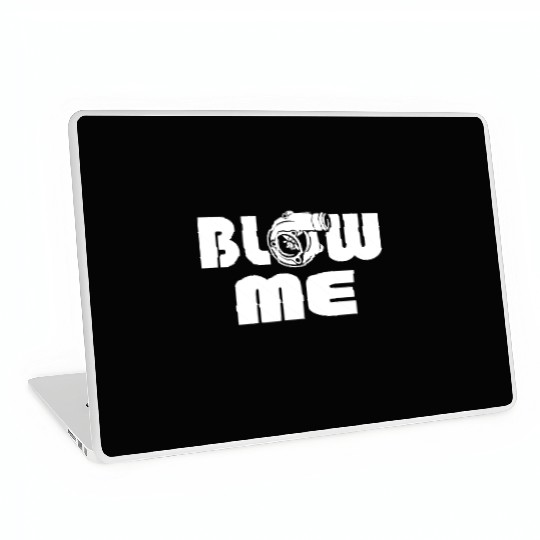 Blow Me Turbo Boost Car Tuning Drift JDM Gift Laptop Skins