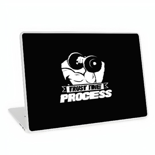 Trust The Process Gym Motivation Fitness Workout Laptop Skins
