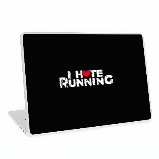 Funny Gifts For Jogging Runners I Hate Running Laptop Skins