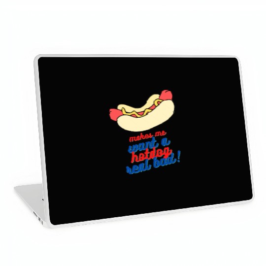 Makes me want a hot dog real bad Laptop Skins