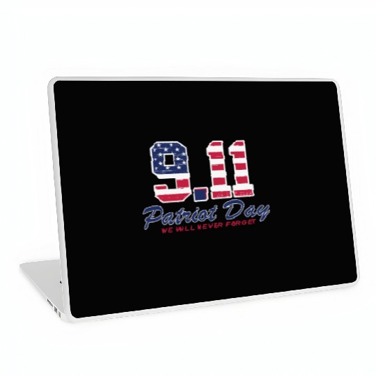 Patriot Day Never Forget 9 11 Anniversary Laptop Skins