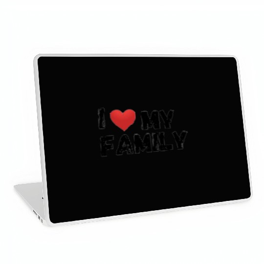 I love my family Laptop Skins