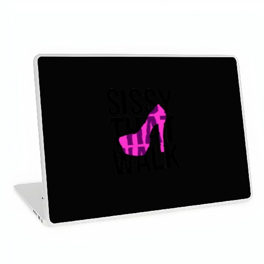 Sissy That Walk png Laptop Skins
