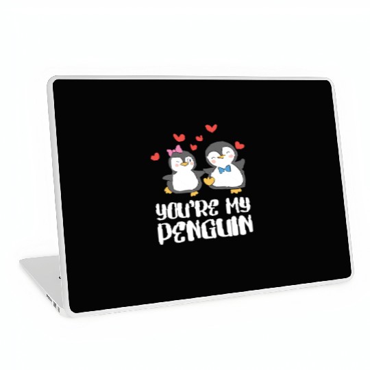You're my Penguin Valentines Day Couples Laptop Skins