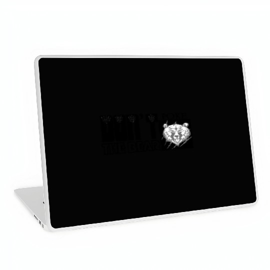Dont Poke The Bear Laptop Skins