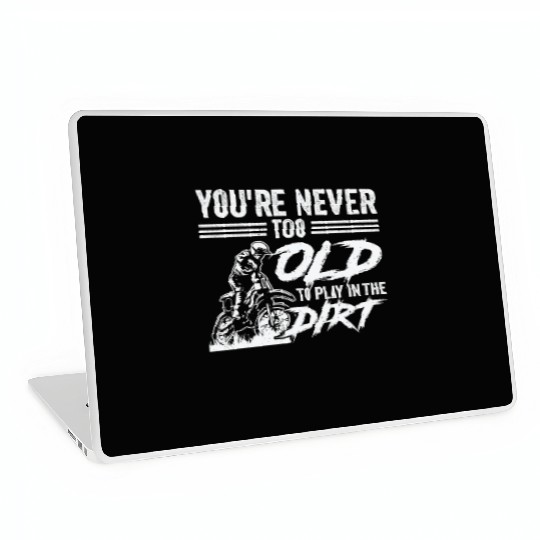 Bikers Not Too Old Off-roading Dirt Bike Laptop Skins